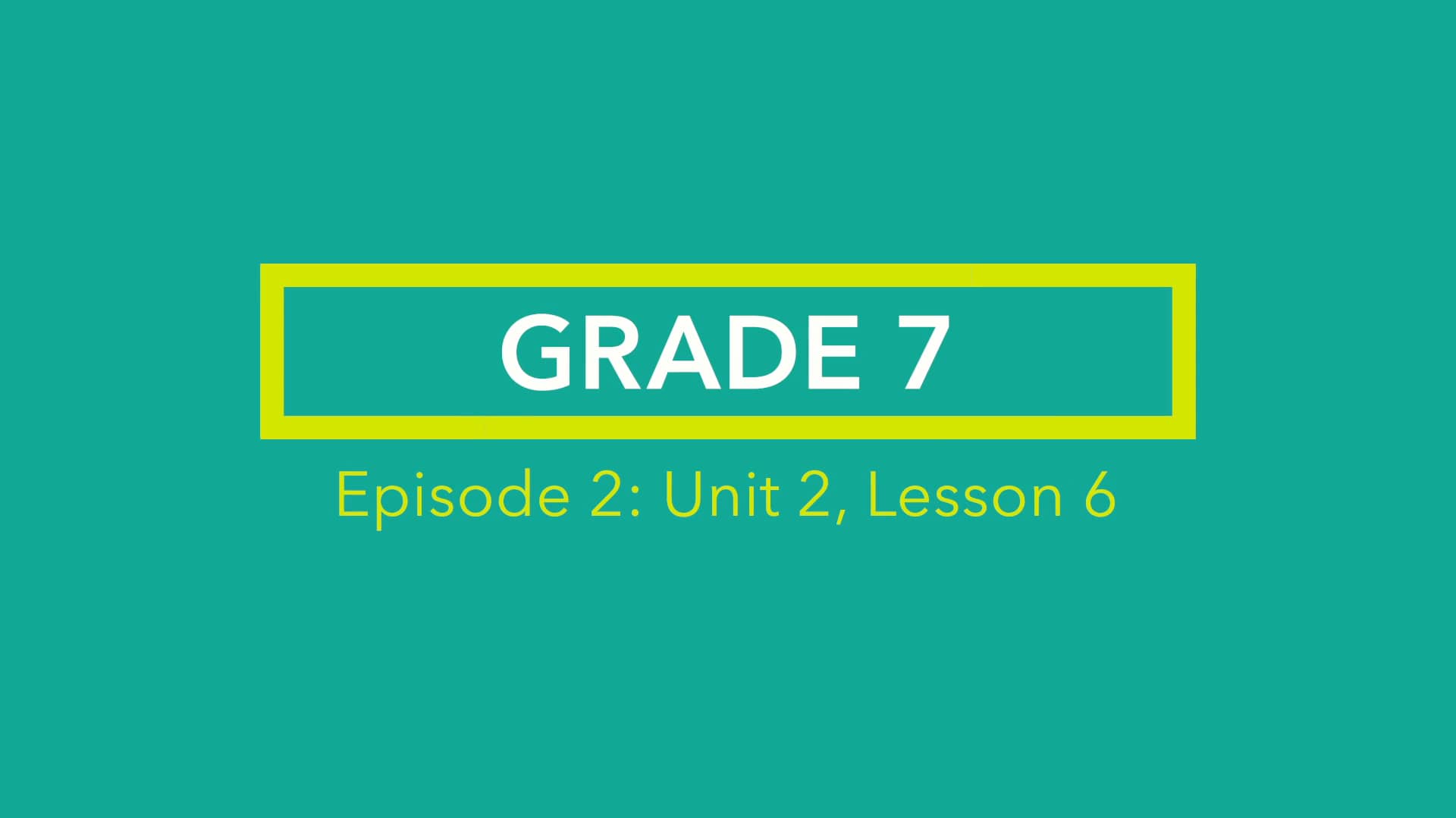 PBS IM Grade 7 EPISODE 2 Unit 2 Lesson 6.mp4 on Vimeo