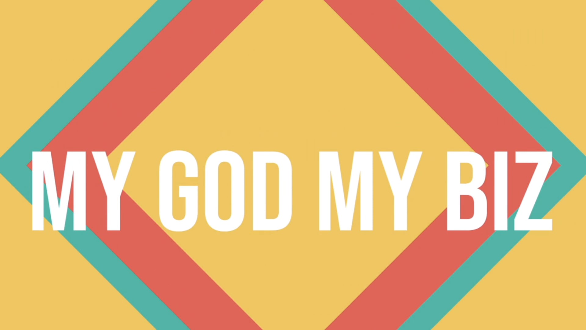 My God My Biz Intro