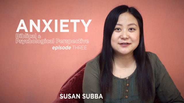 Anxiety-Biblical and Psychological Perspective. EP-3