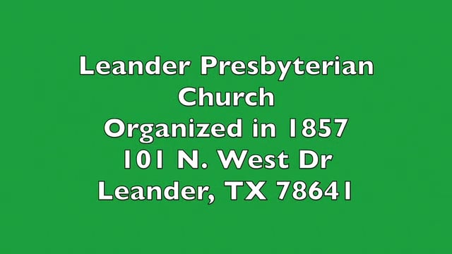 Leander Presbyterian Church Worship, August 9, 2020 on Vimeo