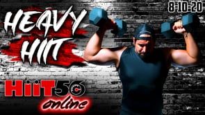 Heavy Hiit | with Renato “The Brazilian Hercules” | 8/10/20