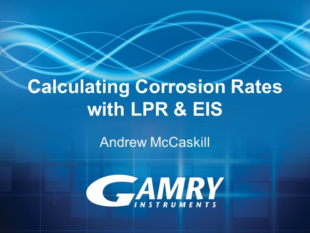 Calculating Corrosion Rates with LPR and EIS