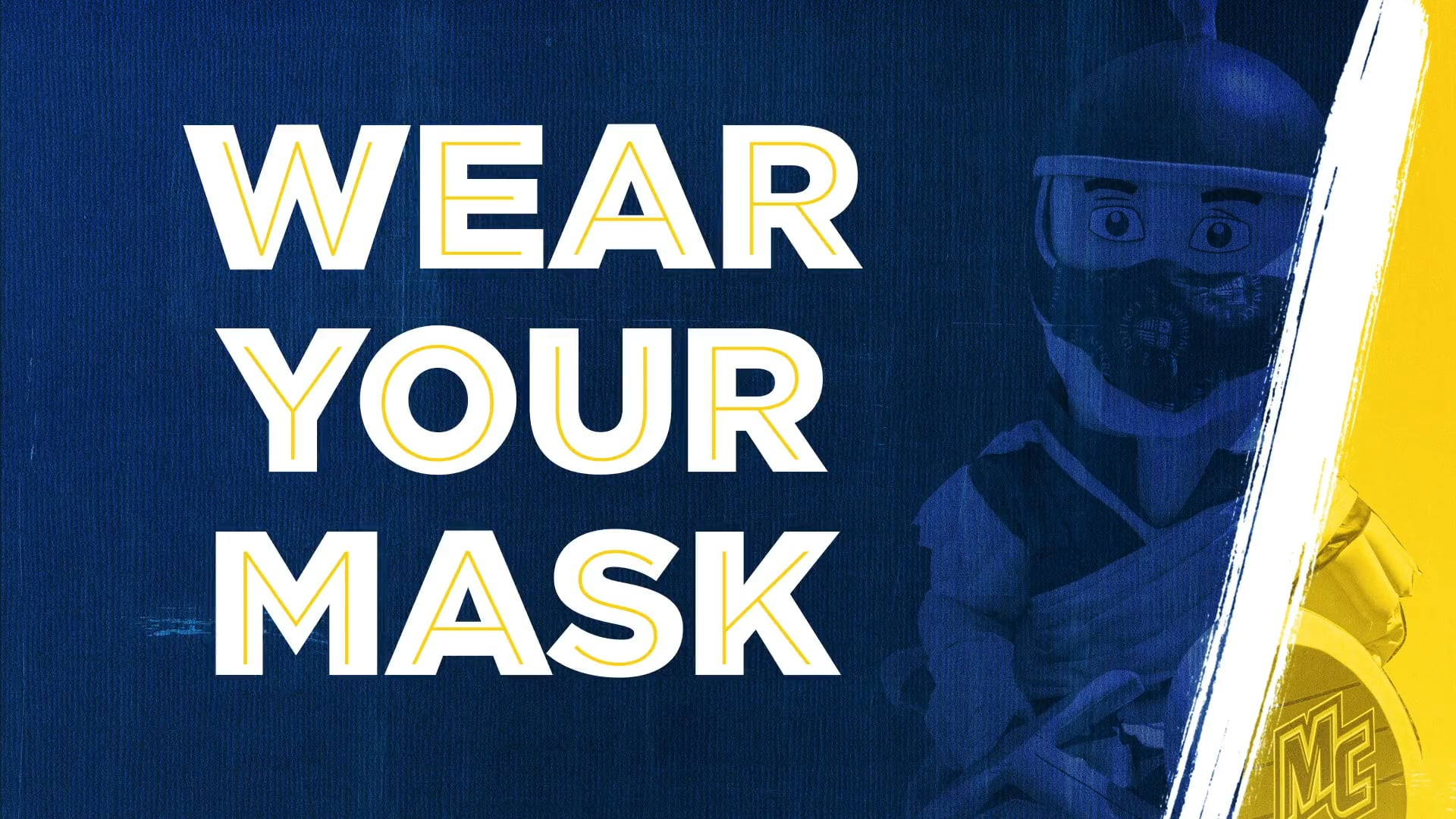 Wear Your Mask