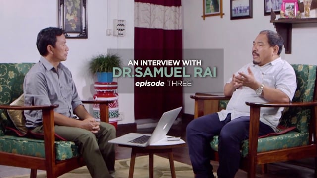 An Interview with Dr. Samuel Rai. EP-4