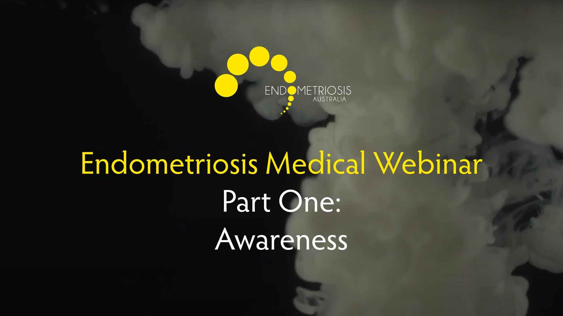 1: Awareness- Endometriosis Australia