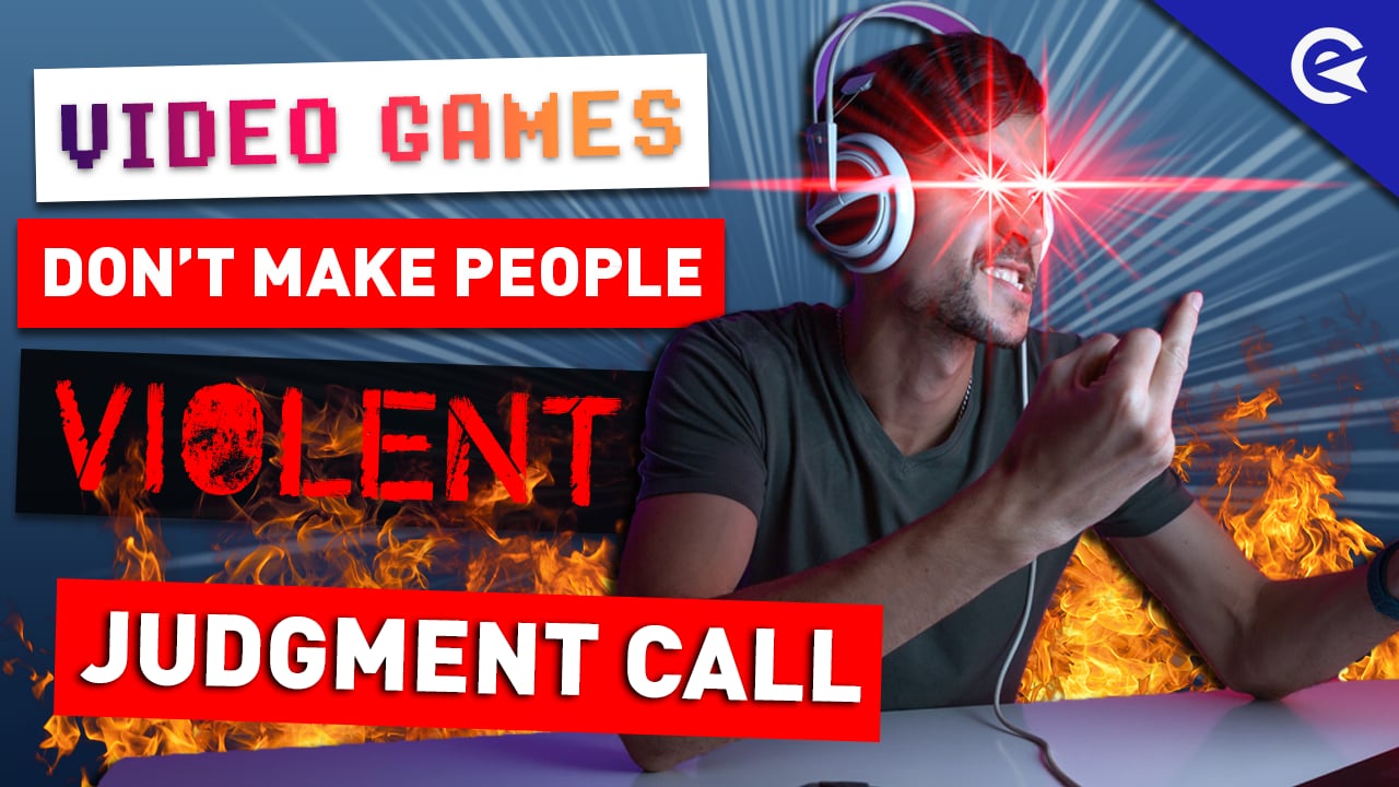 Video Games Don´t Make People Violent: Judgment Call - Ep 5 on Vimeo