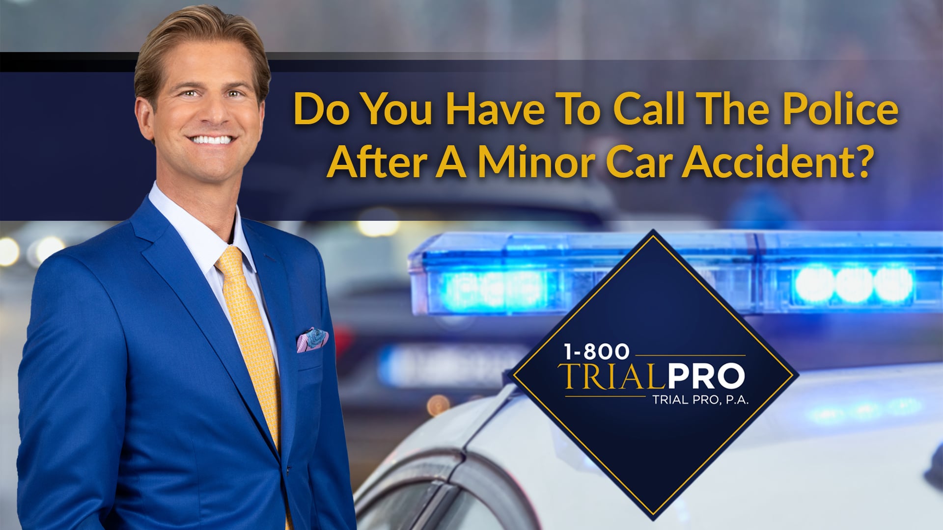 Do You Have To Call The Police After A Minor Car Accident