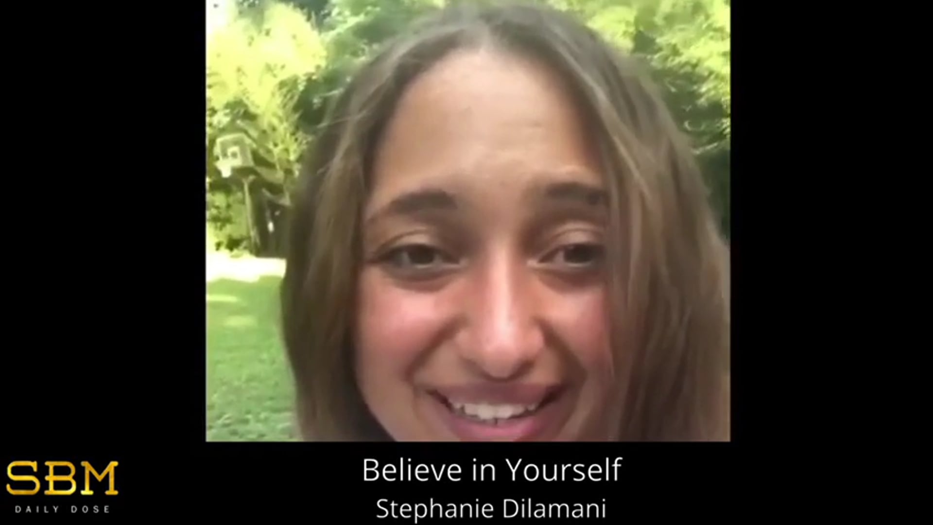 Believe in Yourself - Stephanie Dilamani