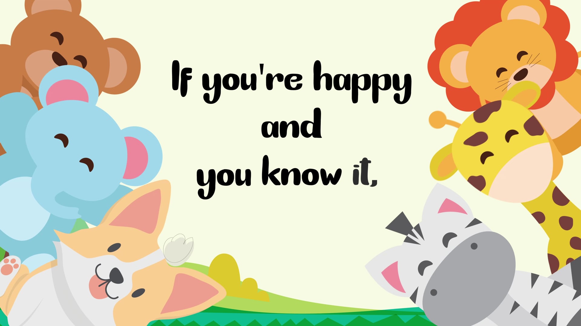 If you're happy and you know it.
