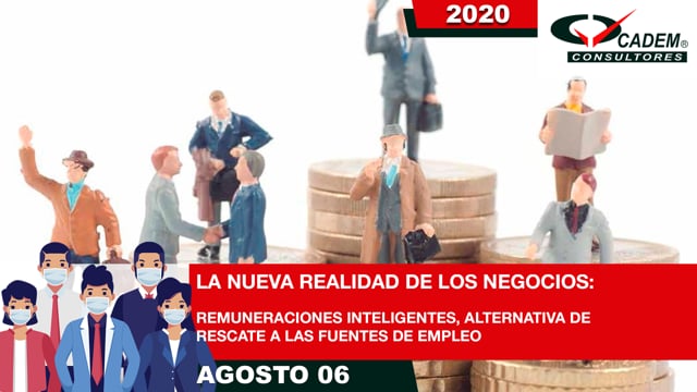 Módulo 7 | Remuneraciones inteligentes, alternativa de rescate a las fuentes de empleo