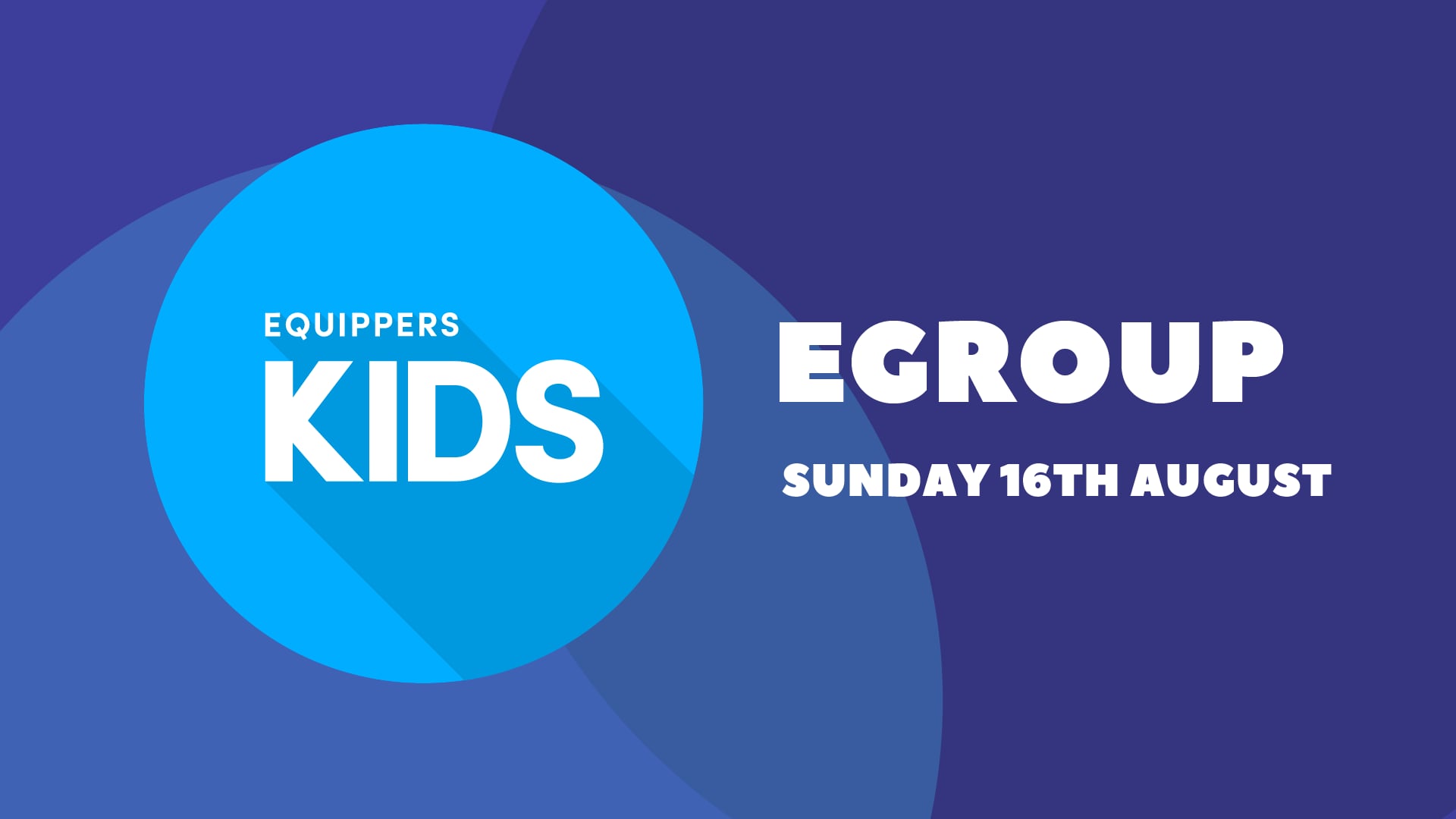 Equippers Kids - eGroup - Sunday 16th August 2020 on Vimeo