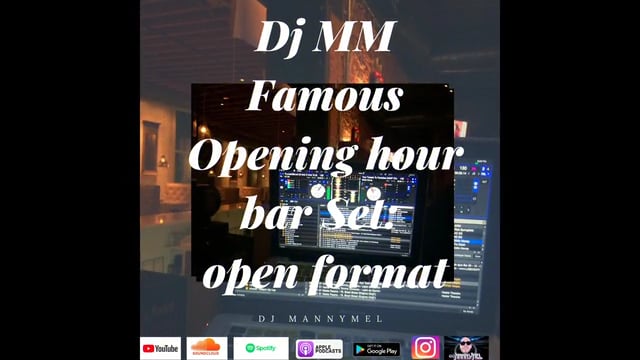 DJ MM Open Format _FAMOUS OPENING HOUR BAR SET _Open Format on Vimeo