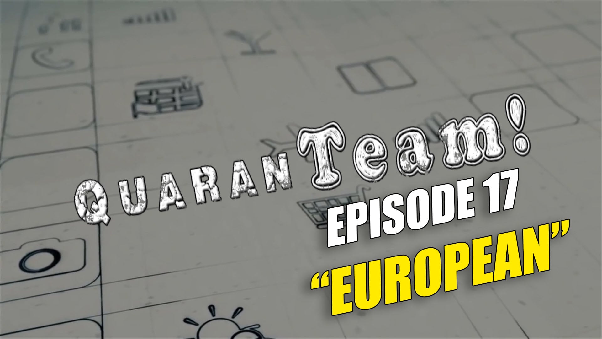Watch QuaranTEAM! S1E17: European on our Free Roku Channel