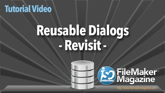 Reusable Dialogs Revisit - ISO FileMaker Magazine