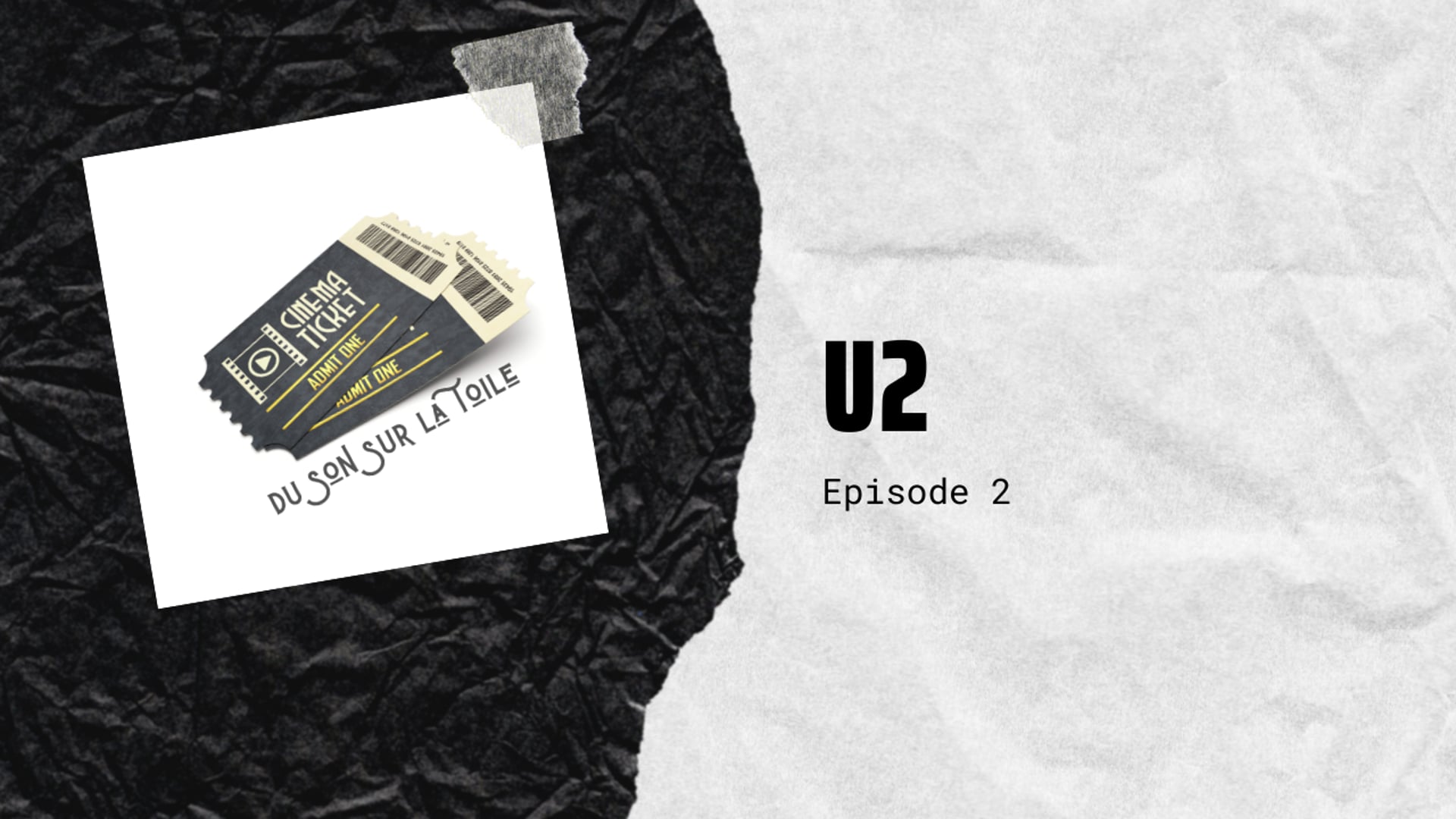 Du son sur la toile (épisode 2) - U2