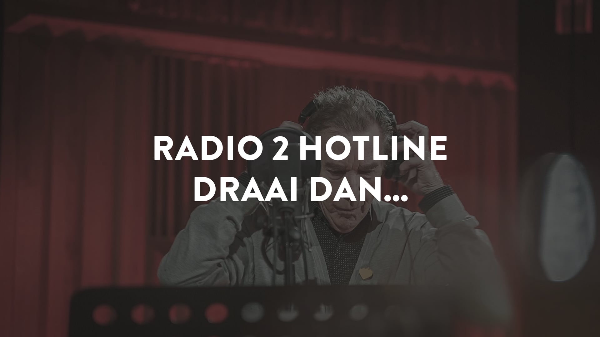 Radio 2 - Lied Radio 2 Hotline