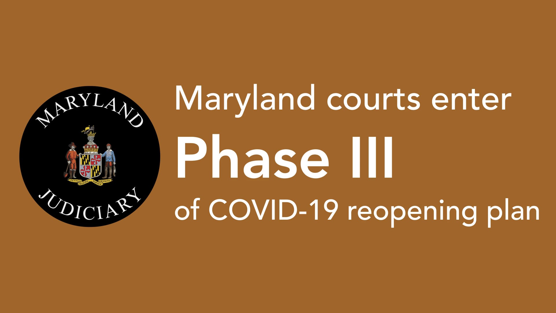 Phase III of the Maryland Judiciary’s Phased Reopening Plan on Vimeo