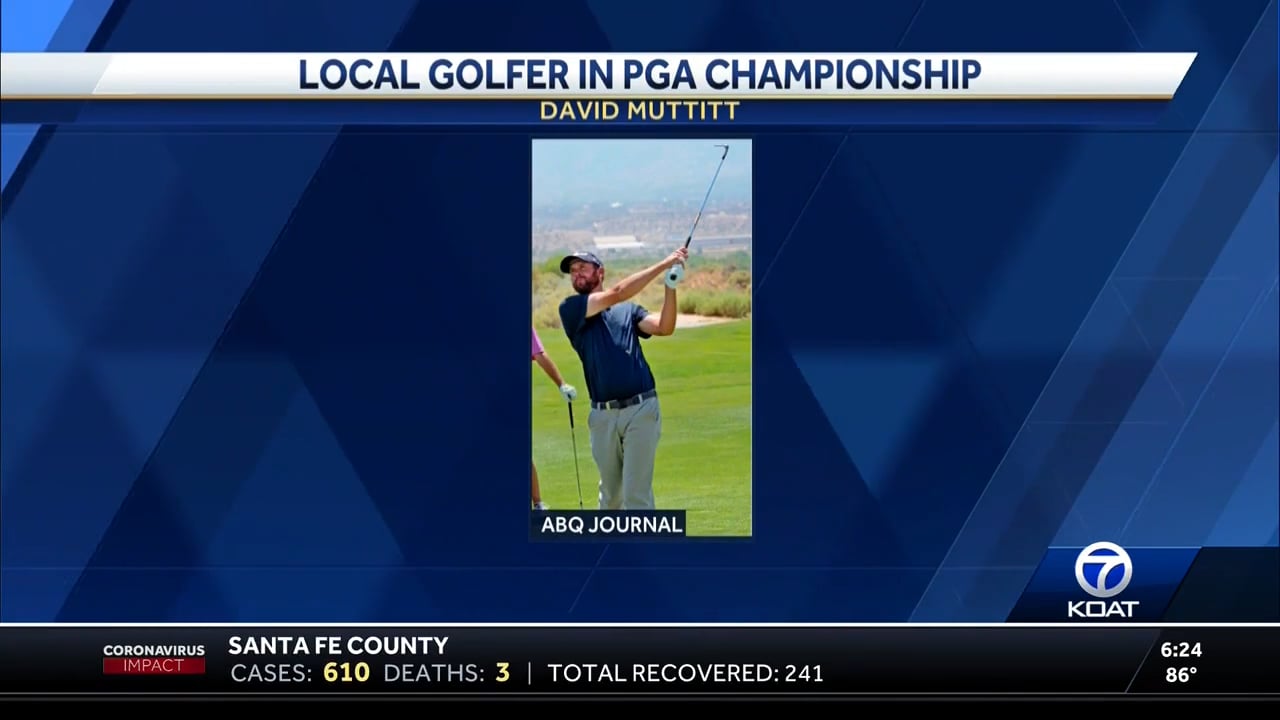 David Muttitt PGA Team of 20 Coverage on ABC Affiliate KOAT-TV Albuquerque (Aug