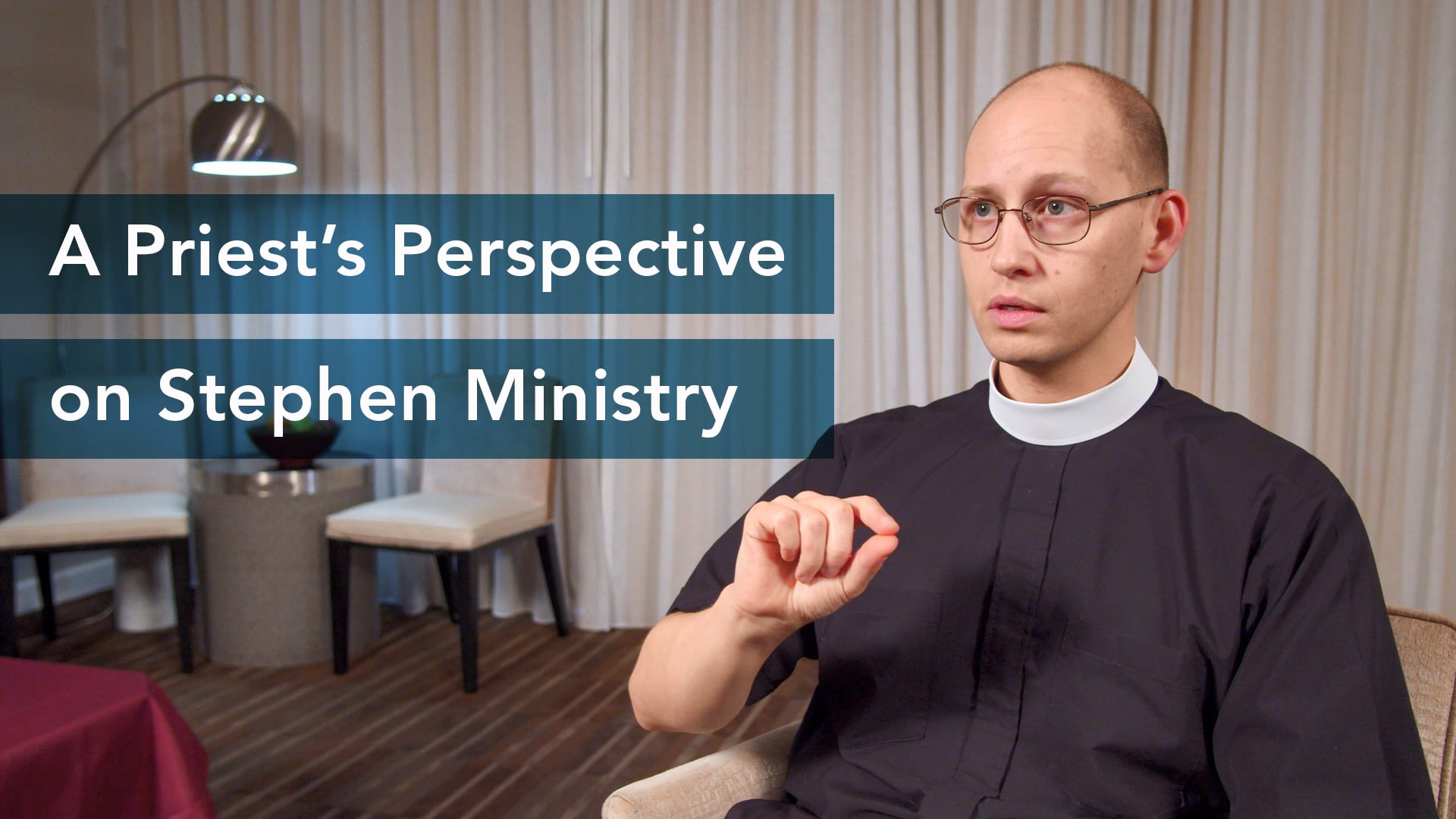 A Priest's Perspective on Stephen Ministry