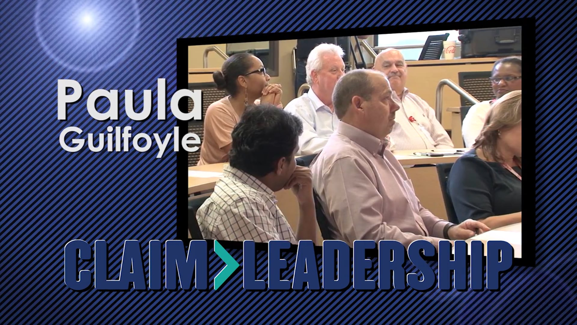 Claim Leadership Paula Guilfoyle Testimonial Video