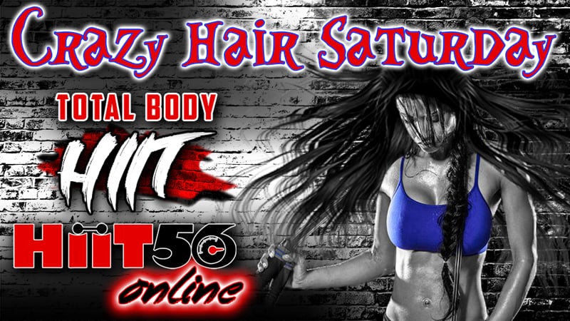 Hiit Class | CRAZY HAIR SATURDAY | Total Body | with Susie Q