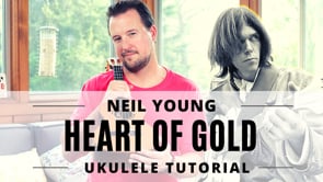 Heart of Gold | Neil Young | Ukulele Tutorial