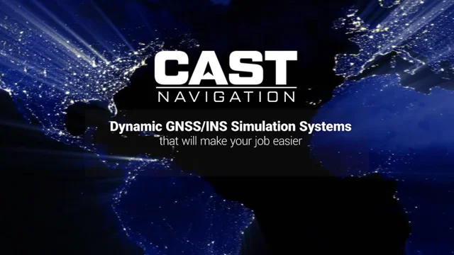 Interfacing with CAST Navigation GNSS/INS Simulation Solutions