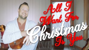All I Want For Christmas Is You | Ukulele Tutorial