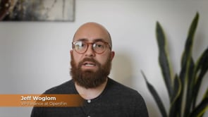 OpenFin reduced their close process from a minimum of 15 days to 1 day and now has absolute comfort in their numbers