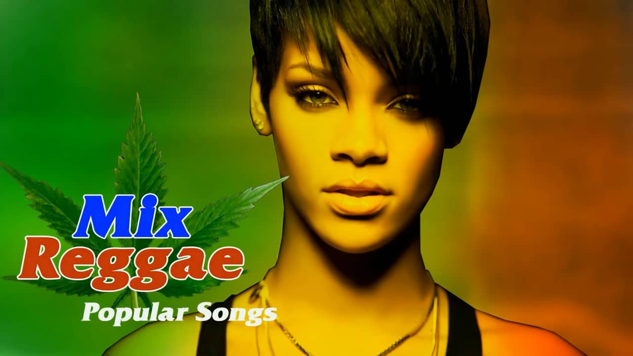 Best Reggae Music Hits 2018 Best Reggae Mix Of Popular Songs 2018 on