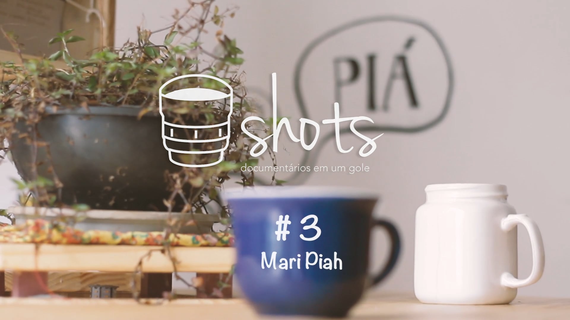 SHOTS #3 -  MARI PIAH