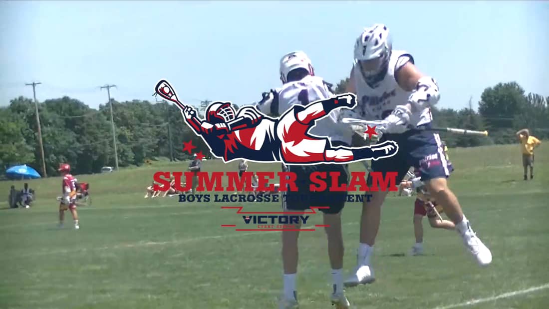Boys Summer Slam Lacrosse Tournament Victory Event Series