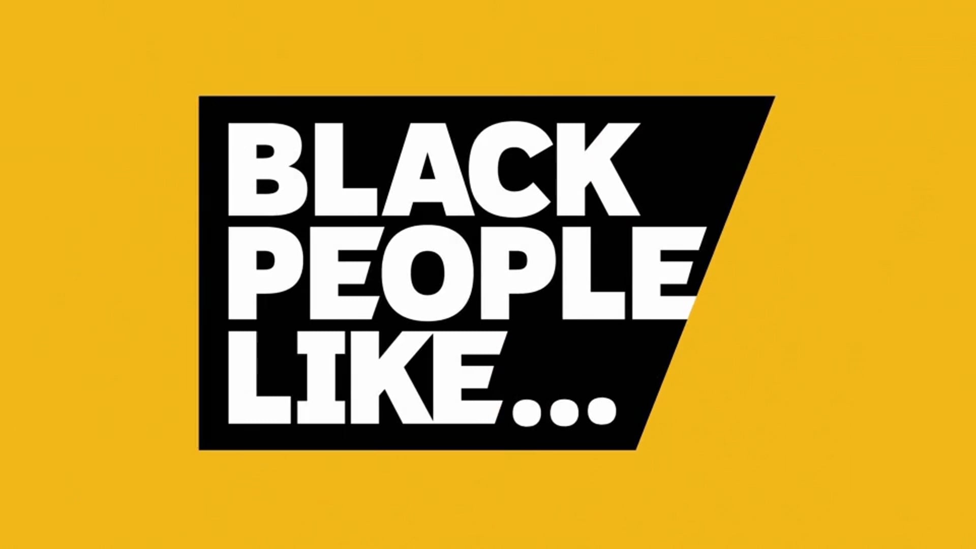 BLACK PEOPLE LIKE (540)