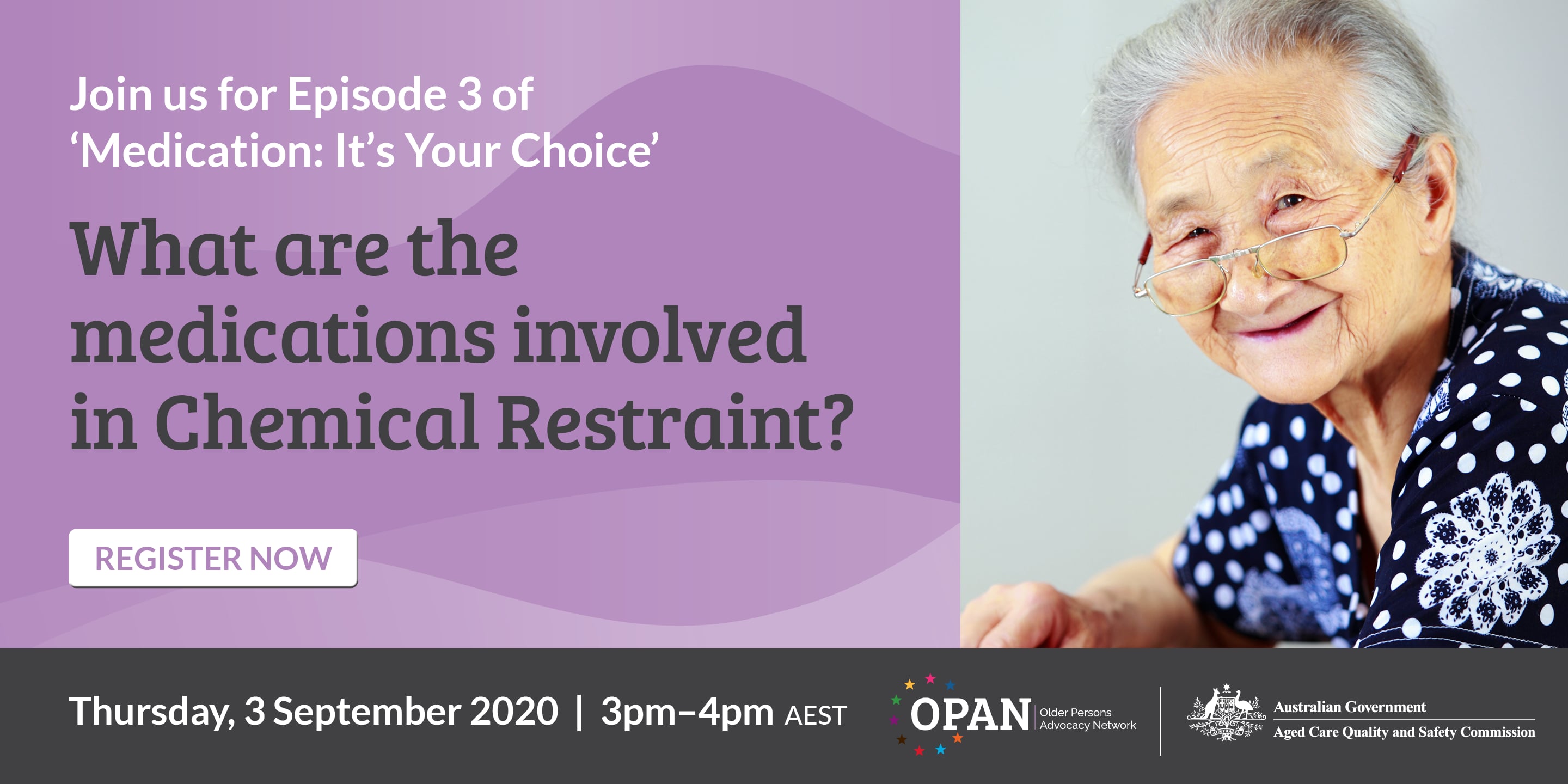 What are the medications involved in chemical restraint? Medication It's Your Choice inar