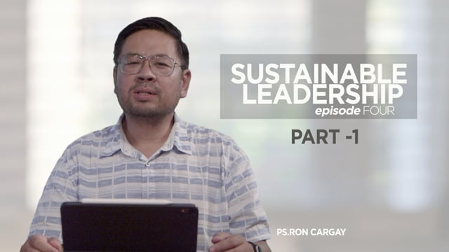 Sustainable Leadership Part -1. Ep-4