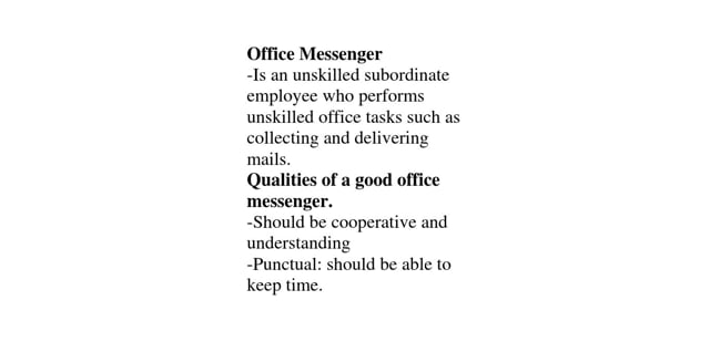 Qualities of a good office messenger. - Tutorke