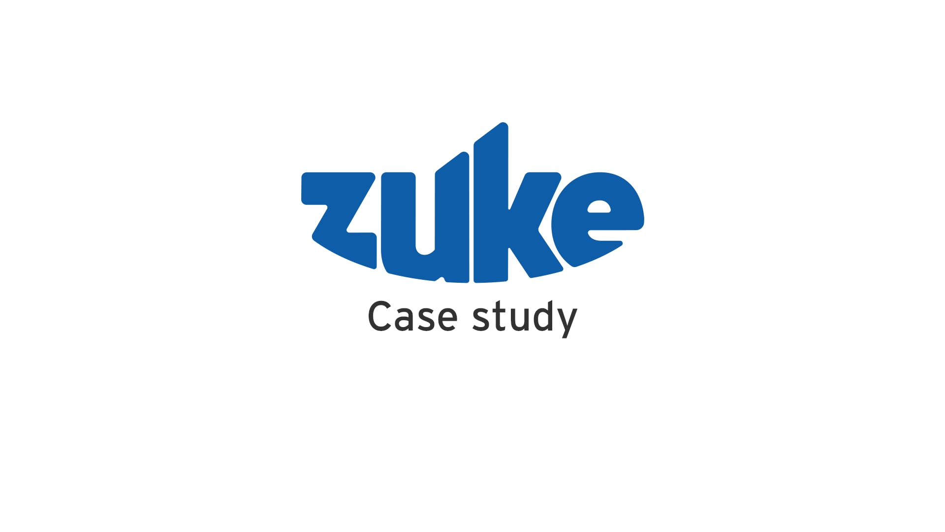 Zuke - Case Study - 30 secs