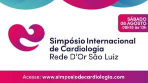 I Simpósio Internacional de Cardiologia – Simpósio Internacional de Cardiologia Rede D’Or – Sala 02