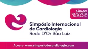 I Simpósio Internacional de Cardiologia – Simpósio Internacional de Cardiologia Rede D’Or – Sala 02