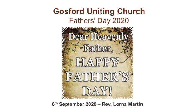 6th September 2020: Fathers Day - Rev Lorna Martin
