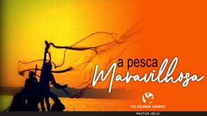 A pesca maravilhosa