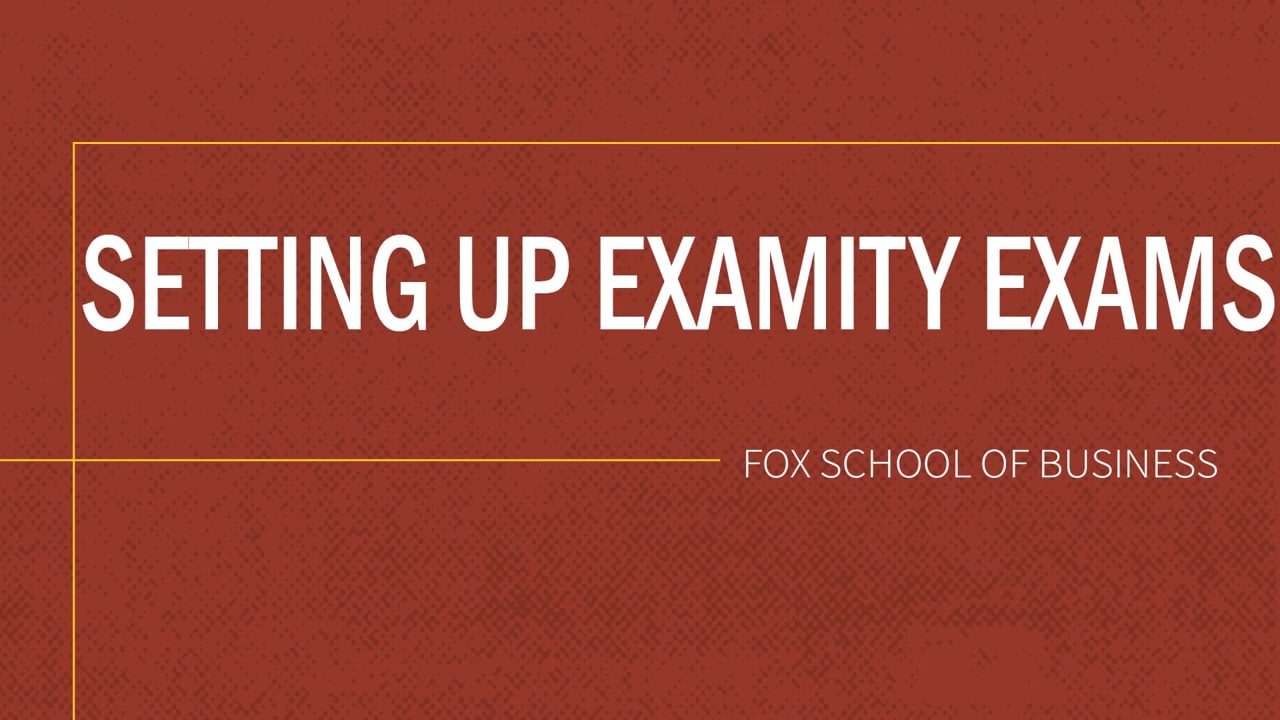 Setting up Exams in Examity