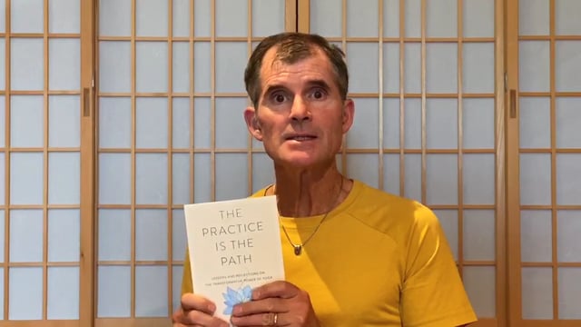 An Introduction to The Practice Is the Path