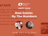 Real Estate: By The Numbers