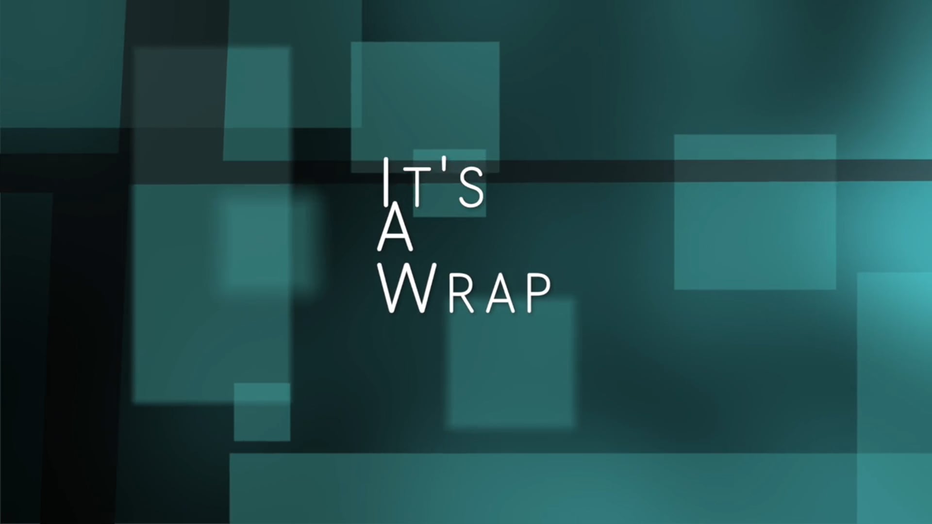 Wrap Up