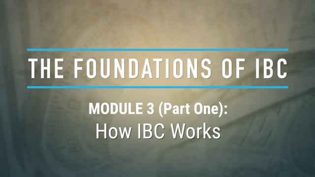 Module 3, Part 1: How IBC Works 