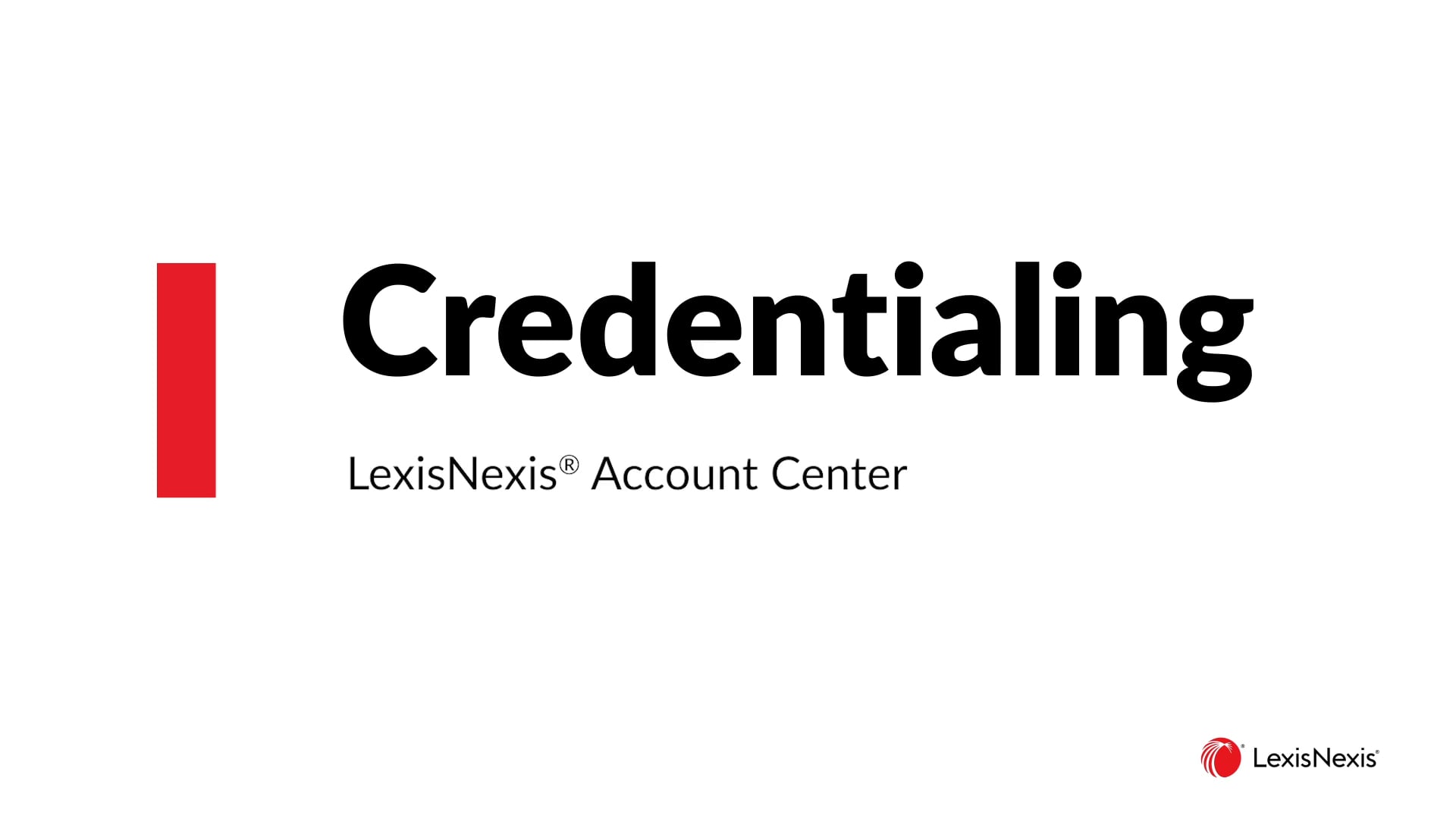 Credentialing - The Credentialing Process LNAC ONB DCS On Vimeo