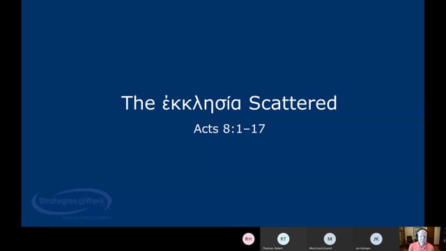 Acts 8:1–17 The Ekklesia Scattered
