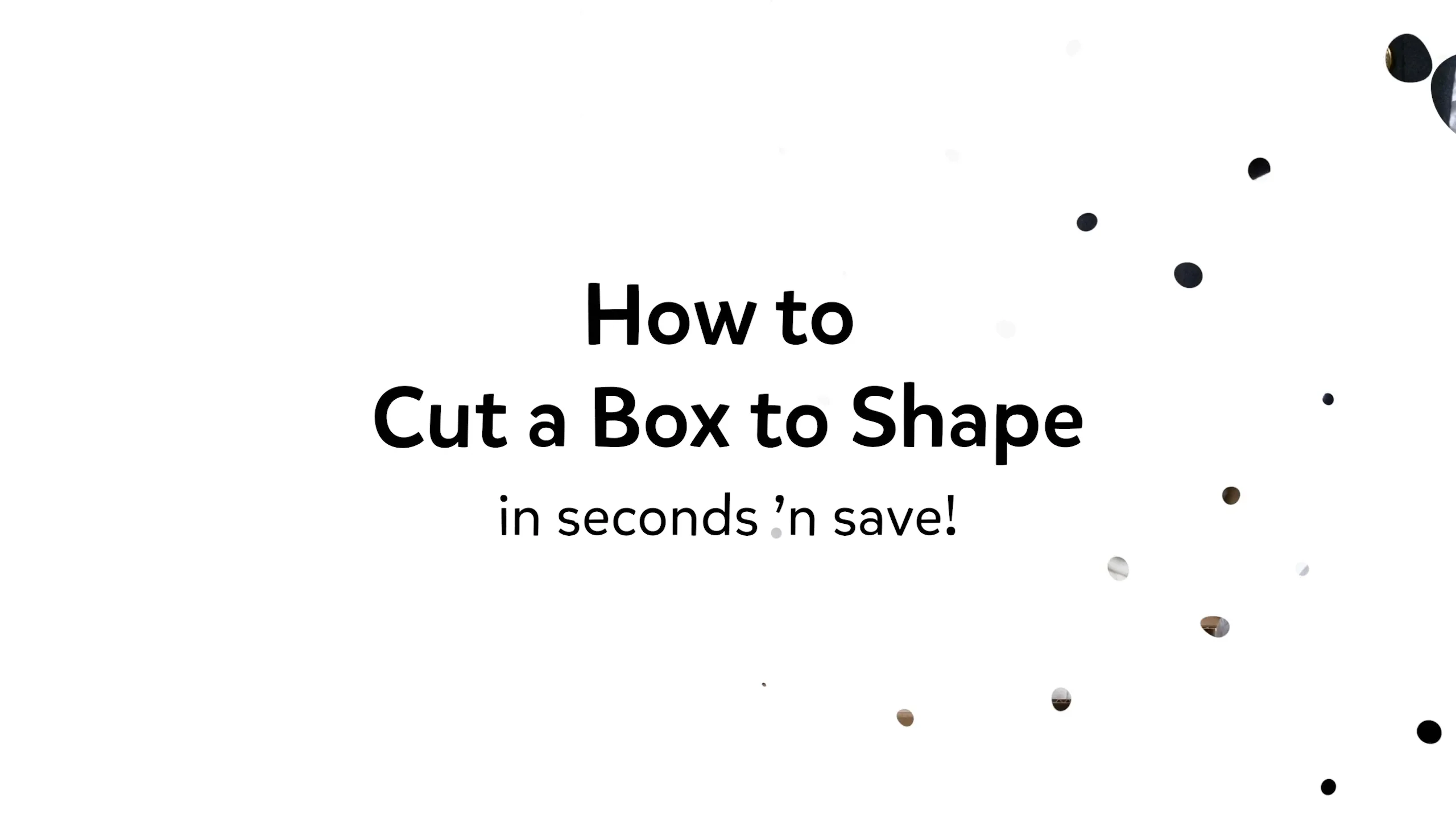 how-to-cut-a-box-to-shape-in-seconds-and-save-on-vimeo