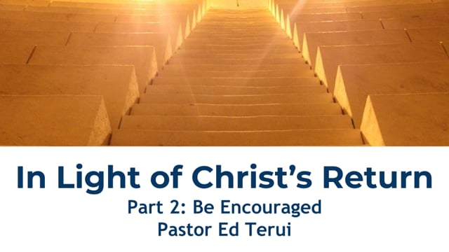 2020-8-30 In Light of Christ’s Return (Part 2)